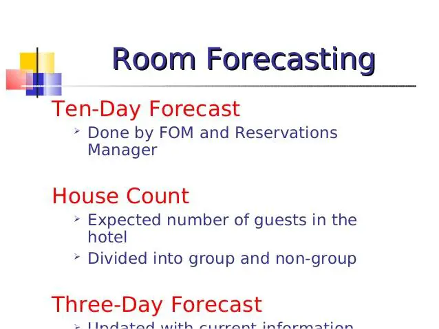 Types of forecast
Occupancy forecast are developed typically on monthly basis and are reviewed by food and beverage department and room division management to forecast
Revenue
Project expenses
Labour schedule