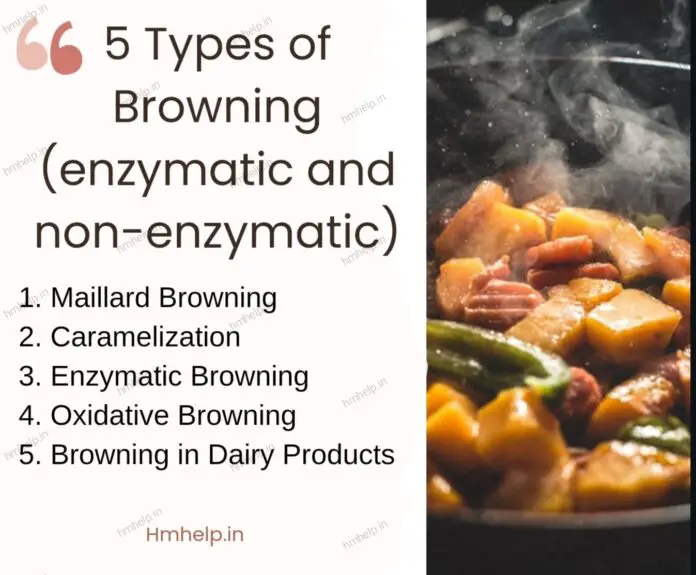 types of browning enzymatic and non-enzymatic