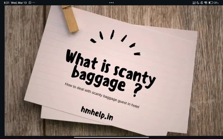 What is Scanty baggage : How to deal with scanty baggage guest